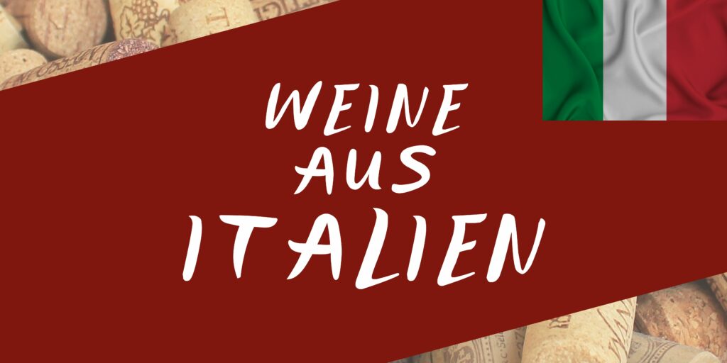 Italienische Weine